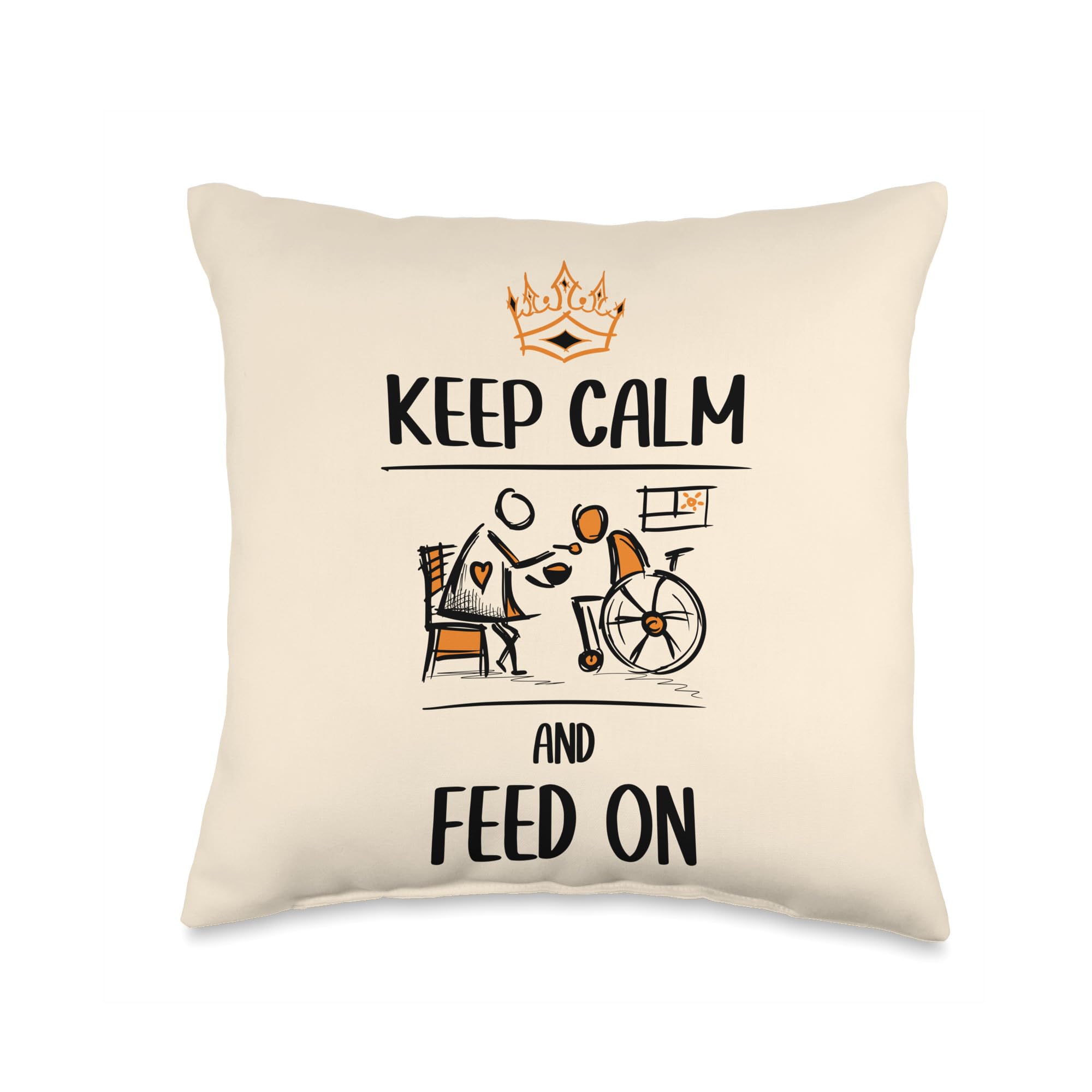 Keep Calm & Feed On. Funny Design for Health Care Worker. Throw Pillow