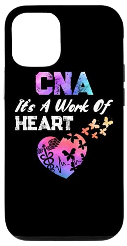 iPhone 13 CNA It's A Work Of Heart Nurse - Certified Nurses Assistant Case