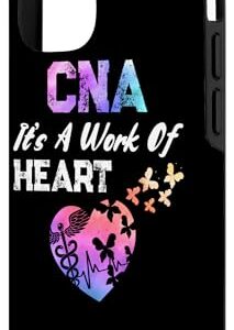 iPhone 13 CNA It's A Work Of Heart Nurse - Certified Nurses Assistant Case