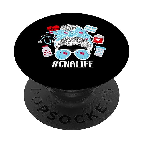 CNA Life Certified Nursing Assistant Messy Bun CNA Nurse PopSockets Standard PopGrip