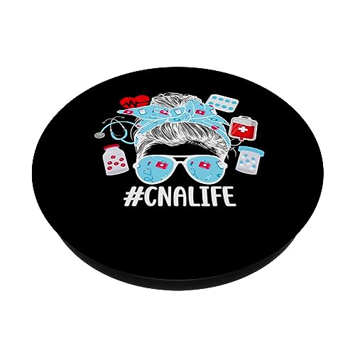 CNA Life Certified Nursing Assistant Messy Bun CNA Nurse PopSockets Standard PopGrip