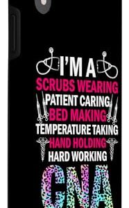 iPhone XR I'm A Scrubs Wearing Patient Caring Bed Making CNA Case