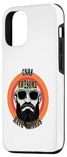 iPhone 13 Pro Awesome CNAS Have Beards Funny Case