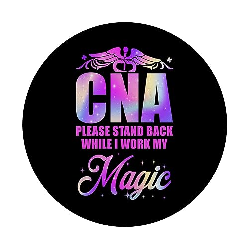 CNA Nurse Certified Nursing Assistant Cna Please Stand Back PopSockets Standard PopGrip