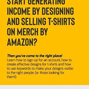 Merch Zero to Hero: A Modern, Comprehensive Guide to Merch by Amazon