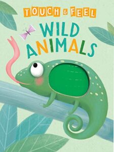 wild animals: a touch and feel book - children's board book - educational