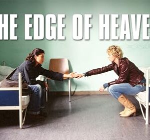 The Edge of Heaven