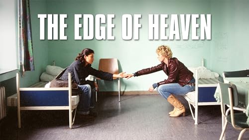 The Edge of Heaven