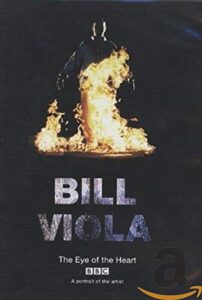 bill viola: the eye of the heart