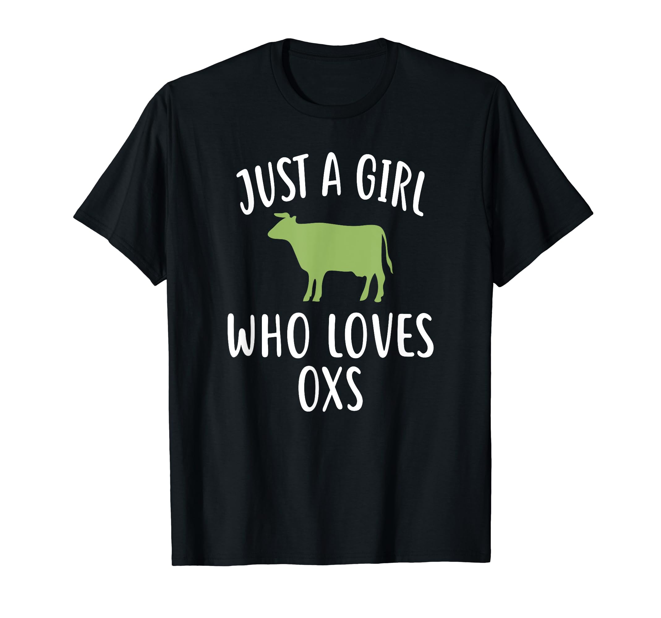 Just A Girl who loves OXS T-Shirt Funny OX T-Shirt