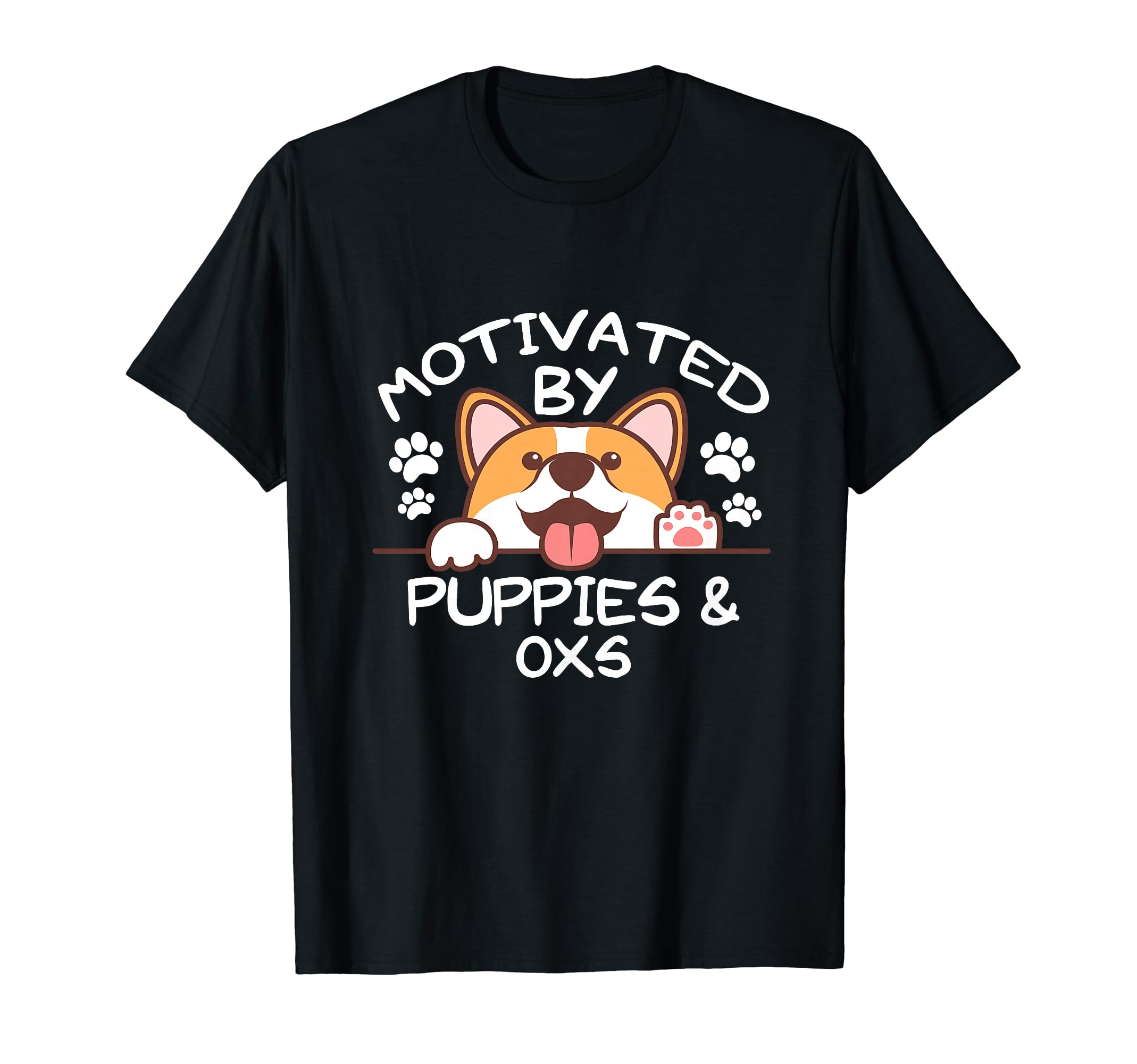 Motivated By Puppies and OXS T-Shirt OX T-Shirt