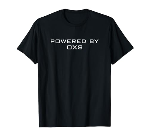 Powered By OXS Shirt OX T-Shirt