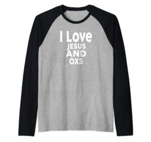 i love jesus and oxs t-shirt funny ox raglan baseball tee