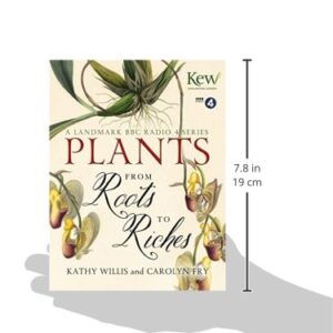 Plants: From Roots to Riches