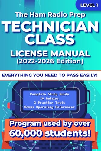 The Ham Radio Prep Technician Class License Manual (2022 - 2026)