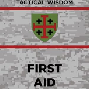 First Aid Manual: TW-05 (Tactical Wisdom)