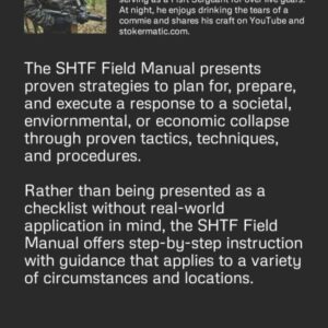 The SHTF Field Manual: Proven strategies to operate in contested environments.