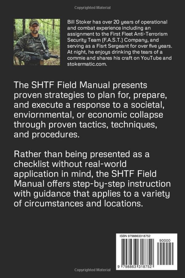 The SHTF Field Manual: Proven strategies to operate in contested environments.