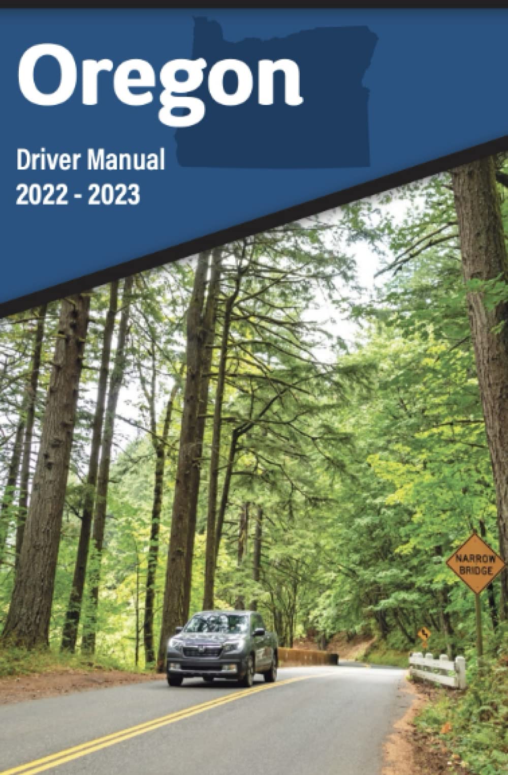 OREGON Driver Manual Driver and Motor Vehicle Services (2022-2023): Full Color and Up to Date for 2023 (Oregon Driver Manuals (English & Spanish))