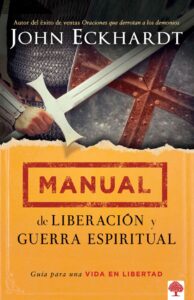 manual de liberación y guerra espiritual / deliverance and spiritual warfare man ual (spanish edition)