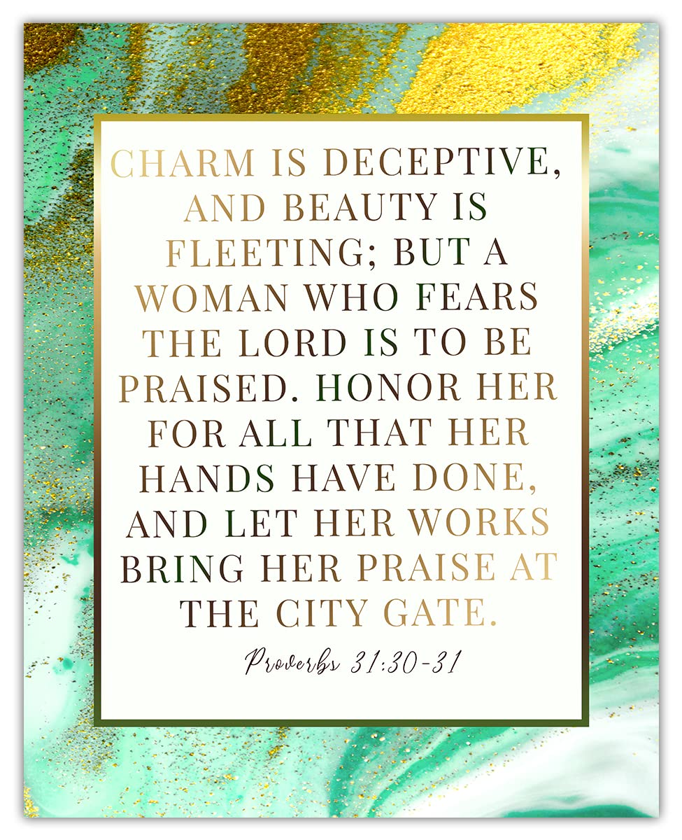 Charm is Deceptive and Beauty is… Proverbs 31:30-31 - Inspirational Bible Verses, Christian Scripture Positive Quotes, Religious Bible Verse Wall Art Decor For Home & Office | Unframed Posters 8x10"