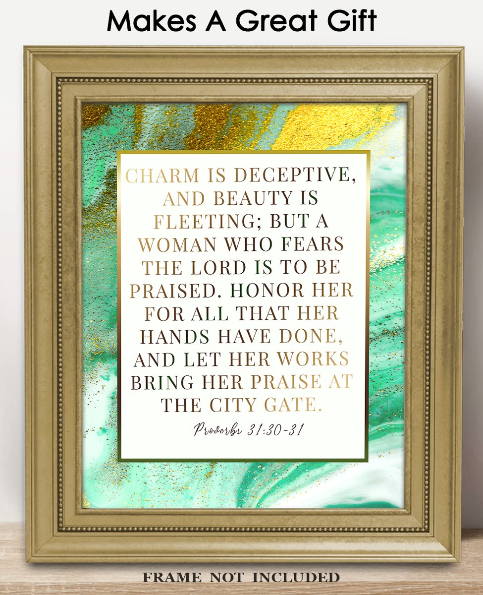 Charm is Deceptive and Beauty is… Proverbs 31:30-31 - Inspirational Bible Verses, Christian Scripture Positive Quotes, Religious Bible Verse Wall Art Decor For Home & Office | Unframed Posters 8x10"