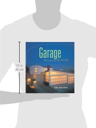 Garage: Reinventing the Place We Park