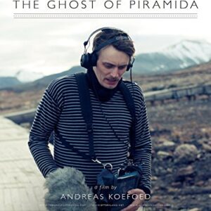 The Ghost of Piramida