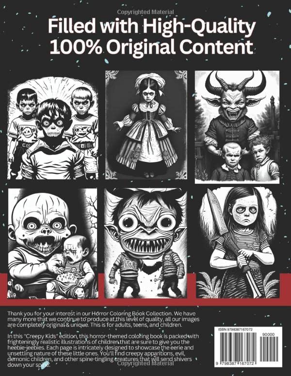 Creepy Kids Edition - Horror Coloring Book Collection: Filled with high quality original content, for all adults, teens, and children if you dare!