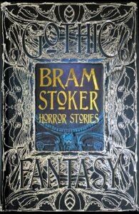 bram stoker horror stories (gothic fantasy)