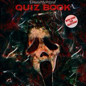 Scream Unauthorized Quiz Book: Mini Horror Quiz Collection #17