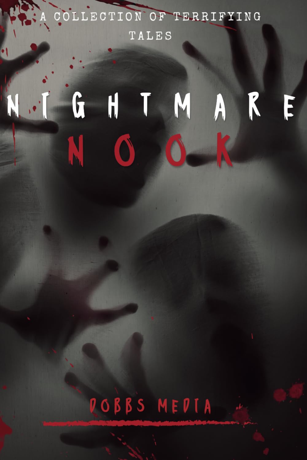 NIGHTMARE NOOK: A COLLECTION OF TERRIFYING TALES