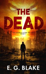 the dead: a terrifying young adult horror trilogy (the lazarus stone trilogy book 1)