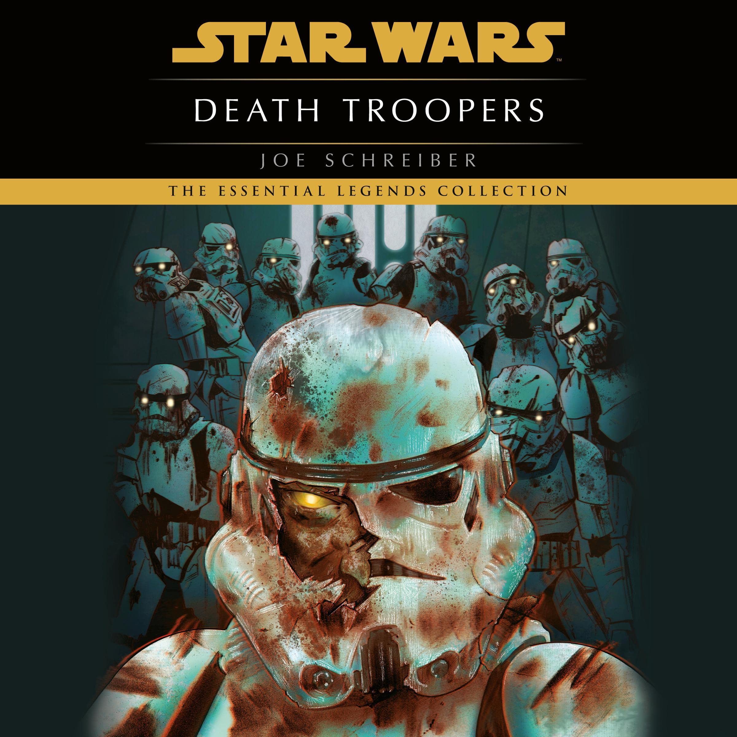 Death Troopers: Star Wars Legends: Death Troopers