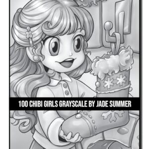 100 Chibi Girls Grayscale: An Adult Coloring Book Collection with Cute Girls, Fantasy, Horror, Christmas, and More! (Grayscale Coloring Books)