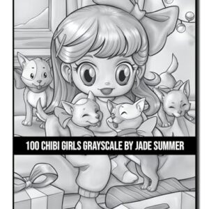 100 Chibi Girls Grayscale: An Adult Coloring Book Collection with Cute Girls, Fantasy, Horror, Christmas, and More! (Grayscale Coloring Books)