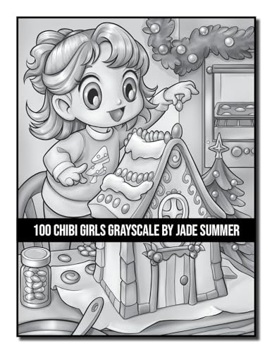 100 Chibi Girls Grayscale: An Adult Coloring Book Collection with Cute Girls, Fantasy, Horror, Christmas, and More! (Grayscale Coloring Books)