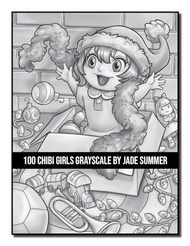 100 Chibi Girls Grayscale: An Adult Coloring Book Collection with Cute Girls, Fantasy, Horror, Christmas, and More! (Grayscale Coloring Books)