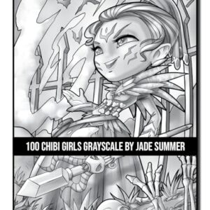 100 Chibi Girls Grayscale: An Adult Coloring Book Collection with Cute Girls, Fantasy, Horror, Christmas, and More! (Grayscale Coloring Books)