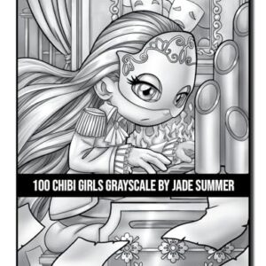 100 Chibi Girls Grayscale: An Adult Coloring Book Collection with Cute Girls, Fantasy, Horror, Christmas, and More! (Grayscale Coloring Books)