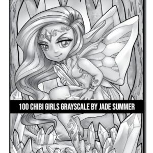 100 Chibi Girls Grayscale: An Adult Coloring Book Collection with Cute Girls, Fantasy, Horror, Christmas, and More! (Grayscale Coloring Books)