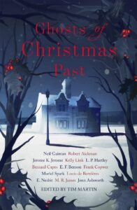 ghosts of christmas past: a chilling collection of modern and classic christmas ghost stories