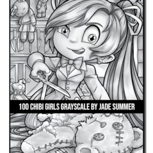 100 Chibi Girls Grayscale: An Adult Coloring Book Collection with Cute Girls, Fantasy, Horror, Christmas, and More! (Grayscale Coloring Books)