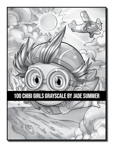 100 Chibi Girls Grayscale: An Adult Coloring Book Collection with Cute Girls, Fantasy, Horror, Christmas, and More! (Grayscale Coloring Books)