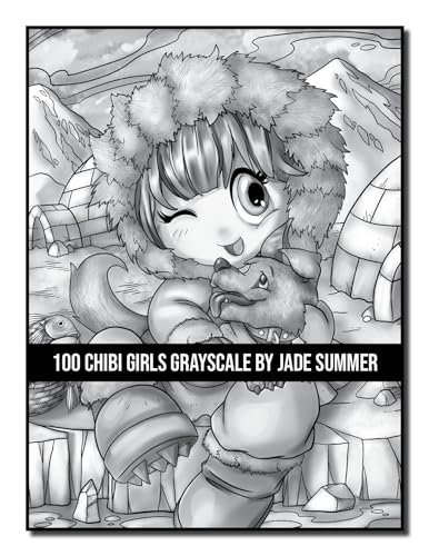 100 Chibi Girls Grayscale: An Adult Coloring Book Collection with Cute Girls, Fantasy, Horror, Christmas, and More! (Grayscale Coloring Books)