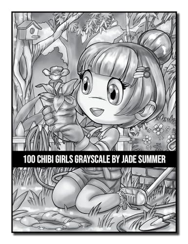 100 Chibi Girls Grayscale: An Adult Coloring Book Collection with Cute Girls, Fantasy, Horror, Christmas, and More! (Grayscale Coloring Books)