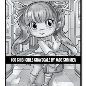 100 Chibi Girls Grayscale: An Adult Coloring Book Collection with Cute Girls, Fantasy, Horror, Christmas, and More! (Grayscale Coloring Books)