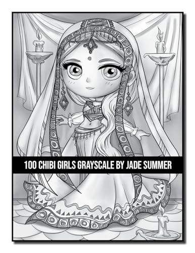 100 Chibi Girls Grayscale: An Adult Coloring Book Collection with Cute Girls, Fantasy, Horror, Christmas, and More! (Grayscale Coloring Books)