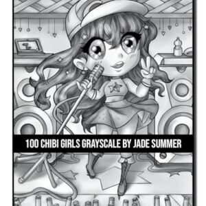 100 Chibi Girls Grayscale: An Adult Coloring Book Collection with Cute Girls, Fantasy, Horror, Christmas, and More! (Grayscale Coloring Books)