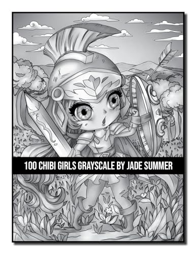 100 Chibi Girls Grayscale: An Adult Coloring Book Collection with Cute Girls, Fantasy, Horror, Christmas, and More! (Grayscale Coloring Books)